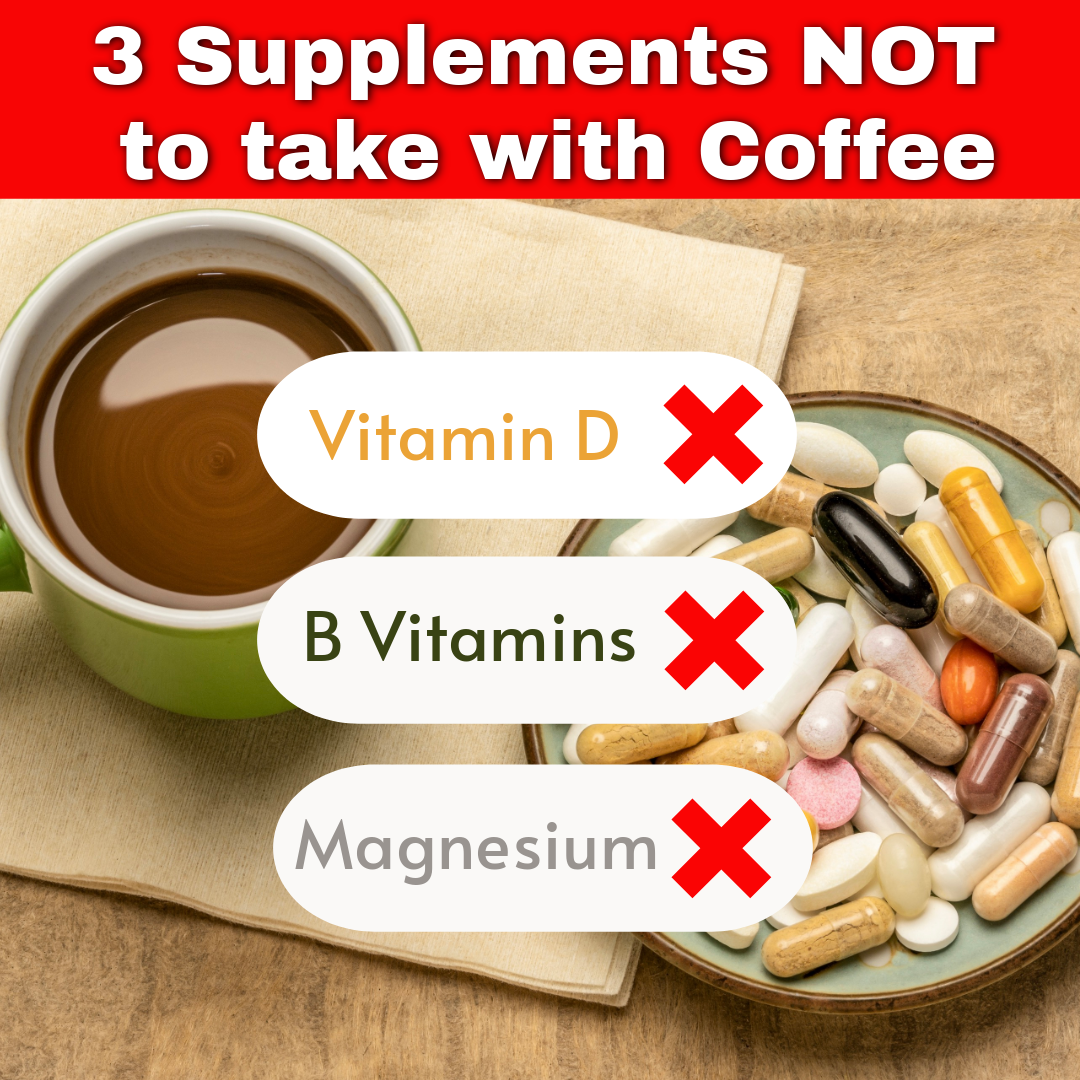 3 Supplements NOT to take with Coffee